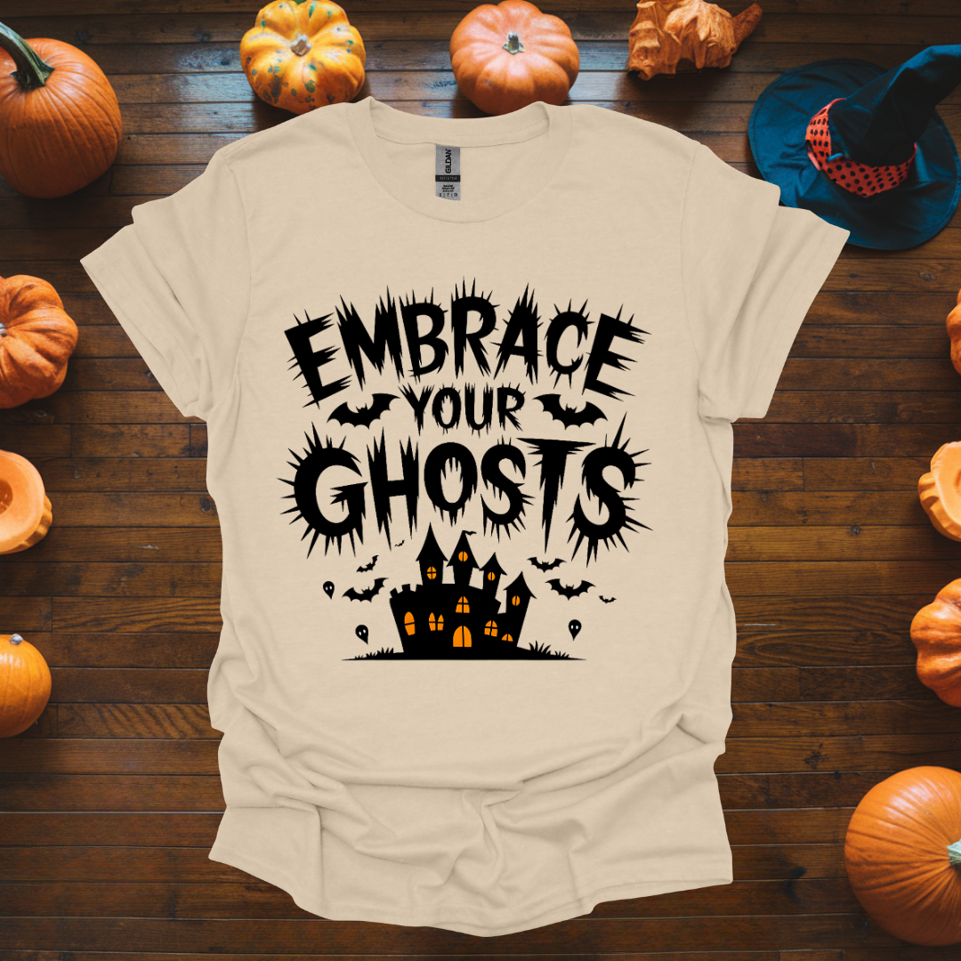 Embrace your ghosts
