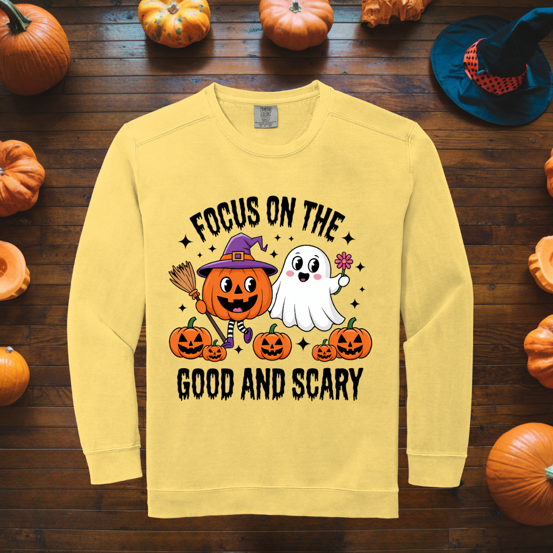 Focus on the good and scary