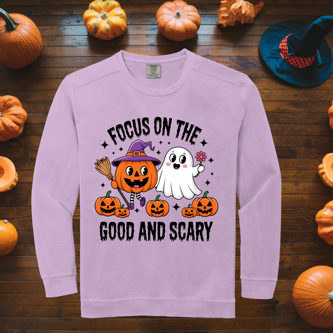 Focus on the good and scary